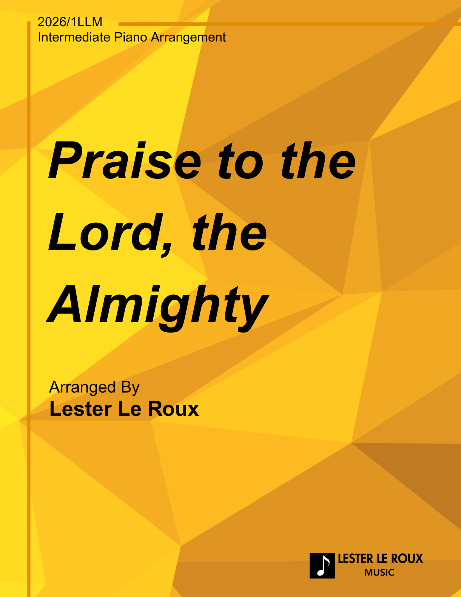 Praise to the Lord, the Almighty