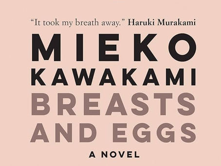 Breasts and Eggs by Mieko Kawakami - A recommendation