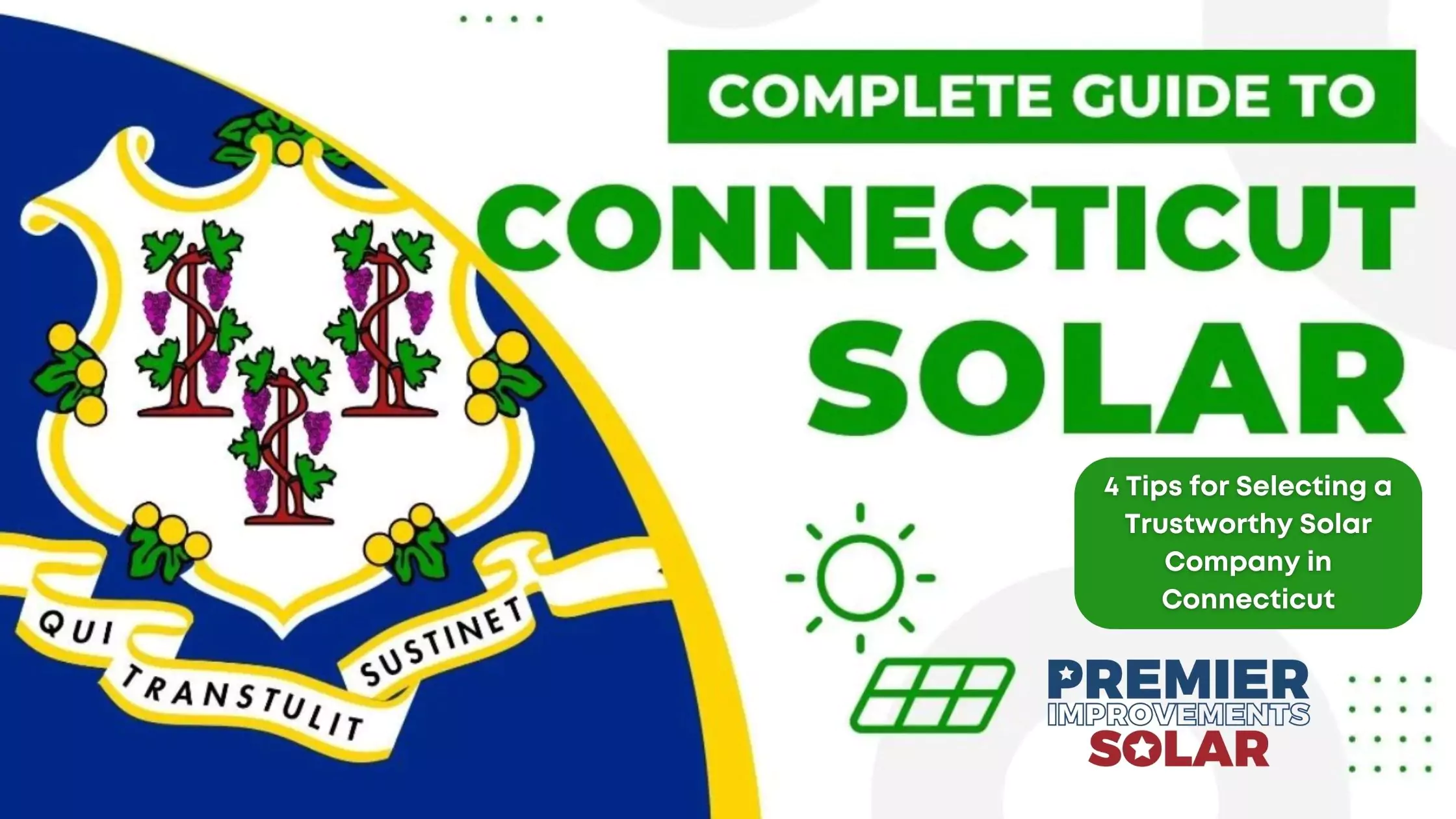 An Image with text saying Complete Guide to Connecticut Solar 4 Tips for selecting a trustworthy Solar Company in Connecticut Solar near me CT Solar Company