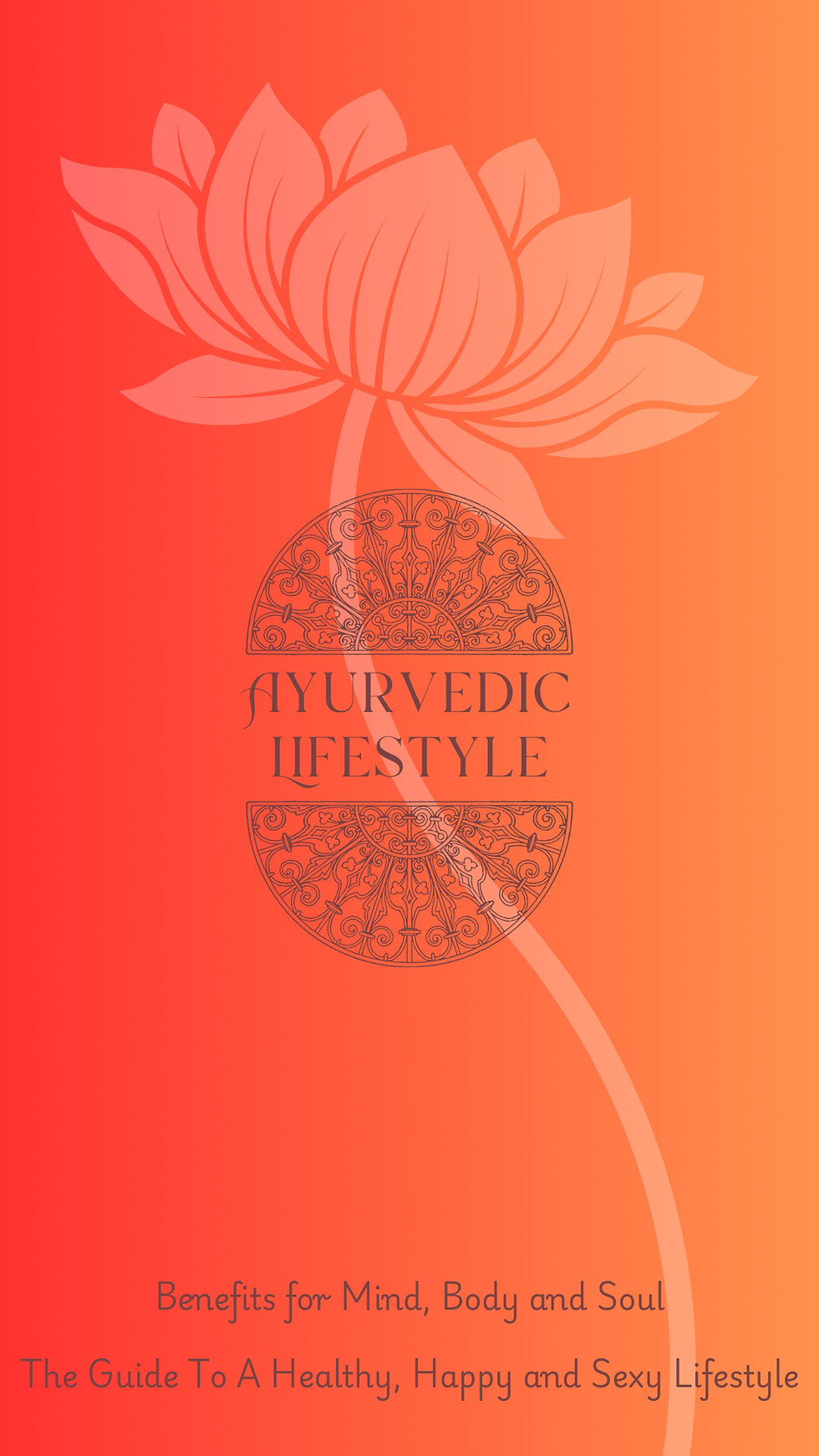 Ayurvedic Lifestyle