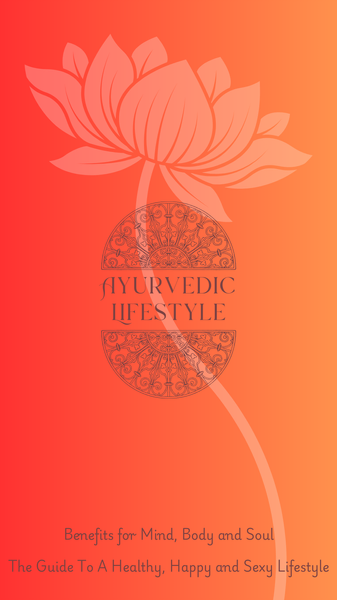 AYURVEDIC LIFESTYLE | Lotus Wellbeing