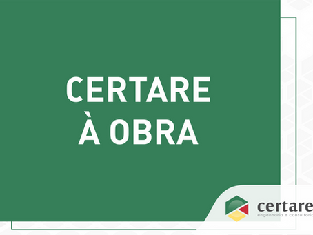 CERTARE À OBRA