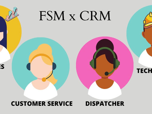FSM & CRM: A Match Made In Heaven for Your Business