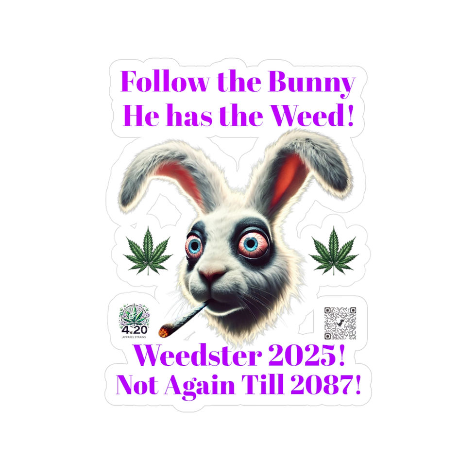 Thumbnail: Weedster (Easter) 2025 Vinyl Decal