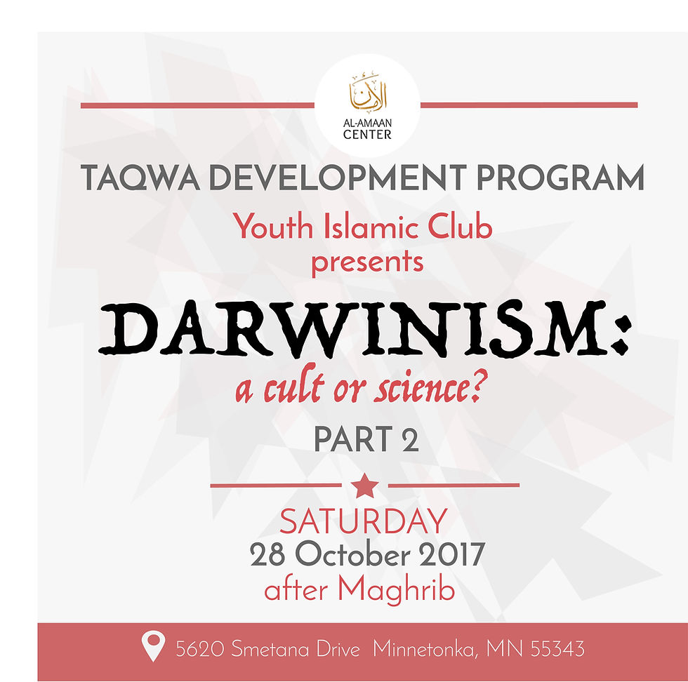 Youth Islamic Club presents "Darwinism: a cult or science?" on Oct 28, 2017 after Maghrib