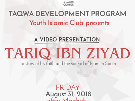 YIC|Taqwa Development Program: Tariq Ibn Ziyad