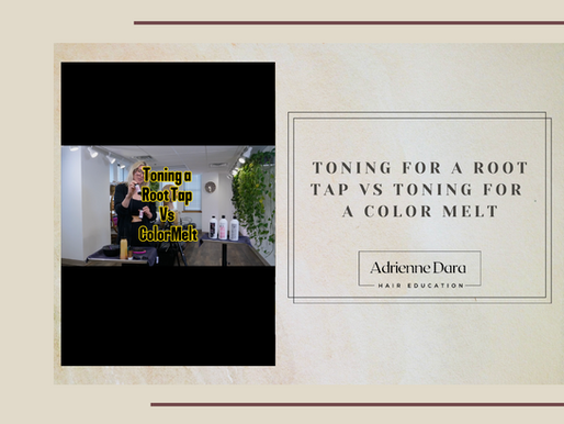 Toning For a Root Tap Versus Toning For a Color Melt