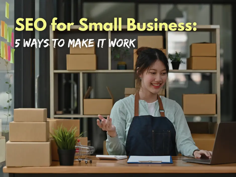 small business owner working on SEO, is it worth it