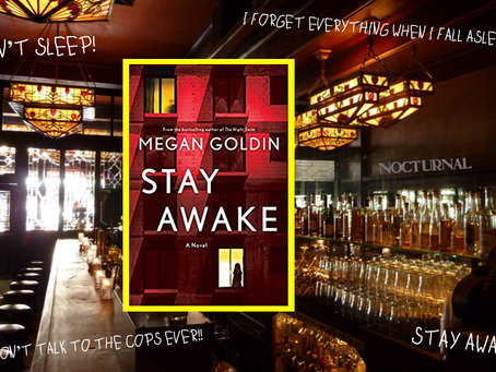 Stay Awake - catch up on your sleep and check out this tense mystery thriller.