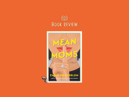 Mean Moms - a fun, satirical look at ultra-wealthy private school moms. 