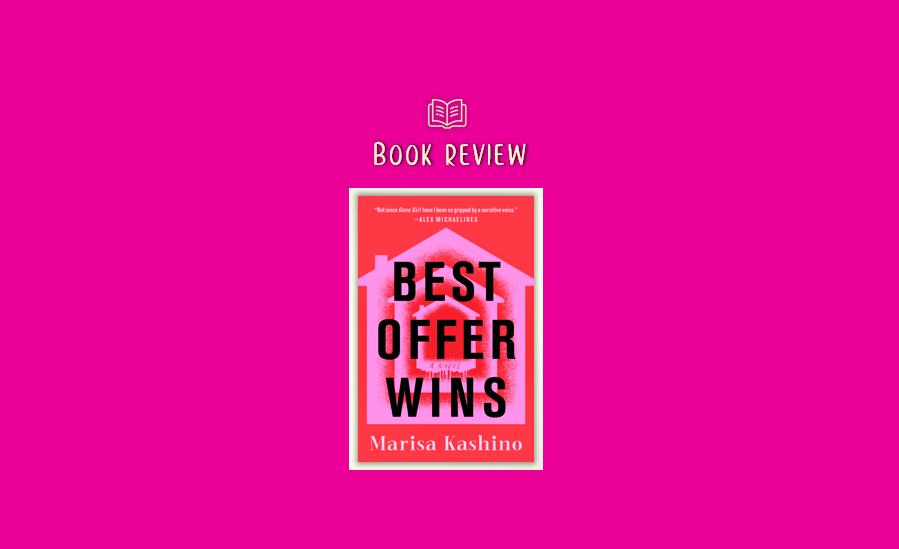Best Offer Wins - a woman will do whatever it takes to purchase her dream home.