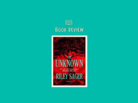 The Unknown - an eerie, tense thriller.