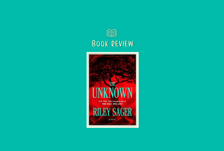 The Unknown - an eerie, tense thriller.