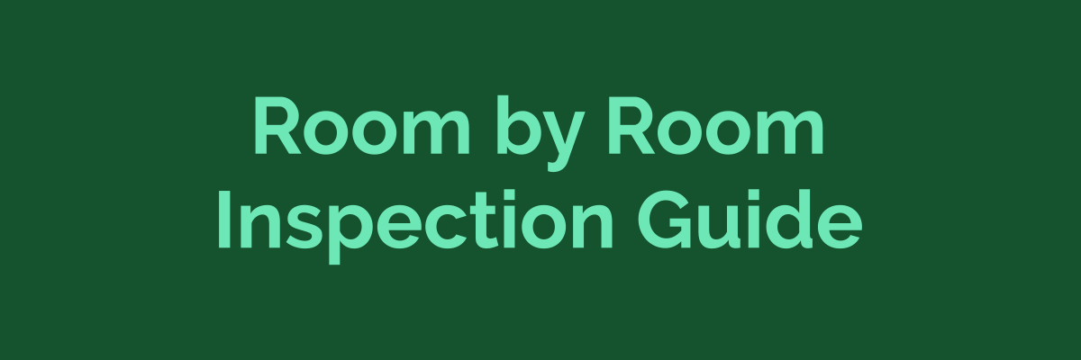 Room by room property inspection guide for landlords