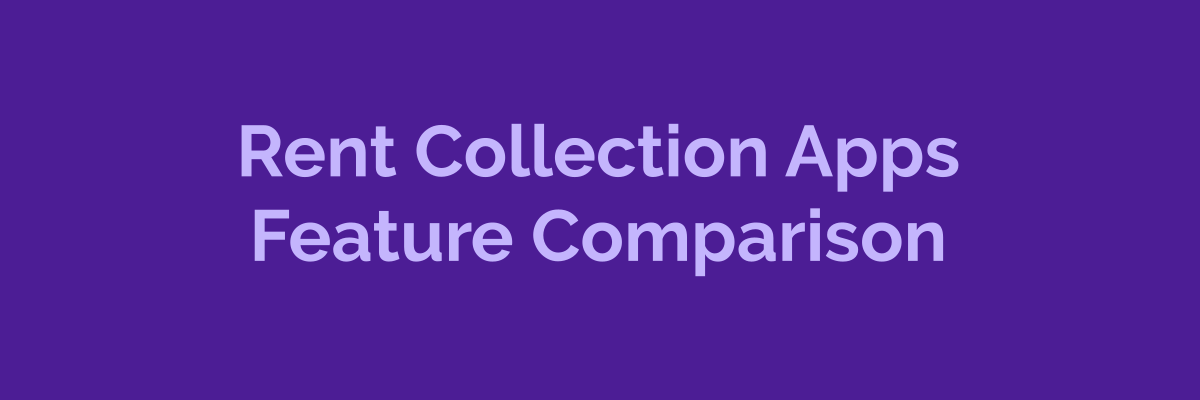 Rent collection apps feature comparison chart