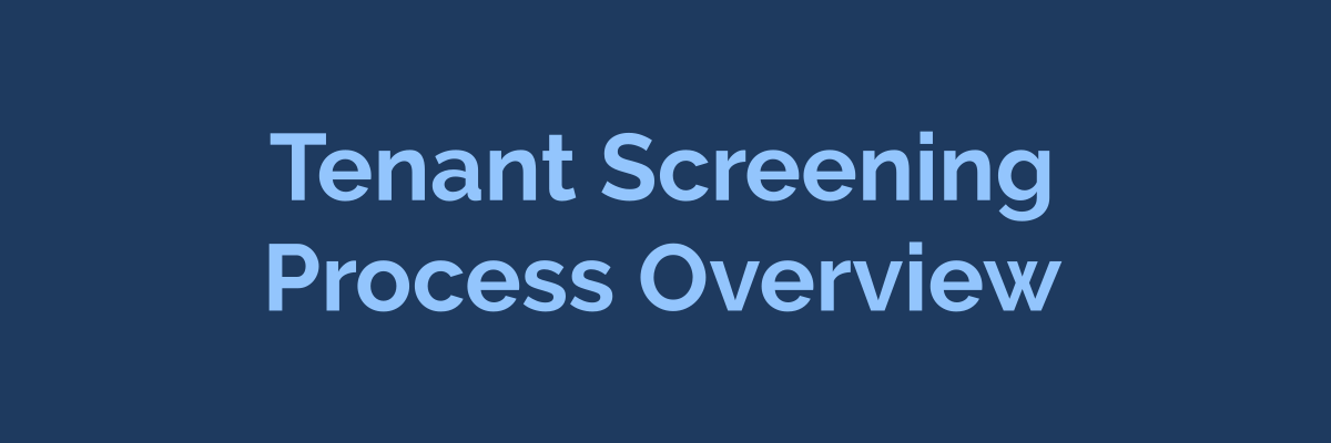 Tenant screening process overview for landlords