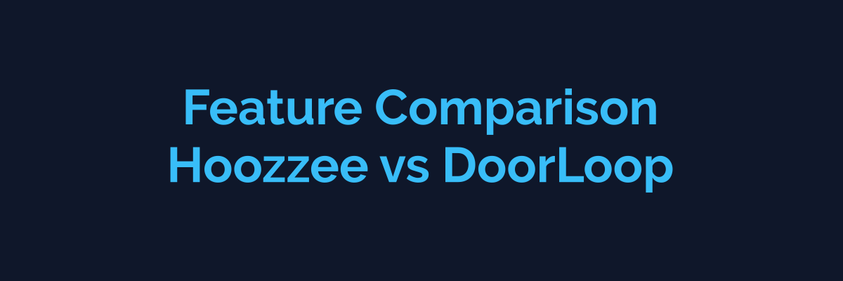 Feature comparison between Hoozzee and DoorLoop property management software