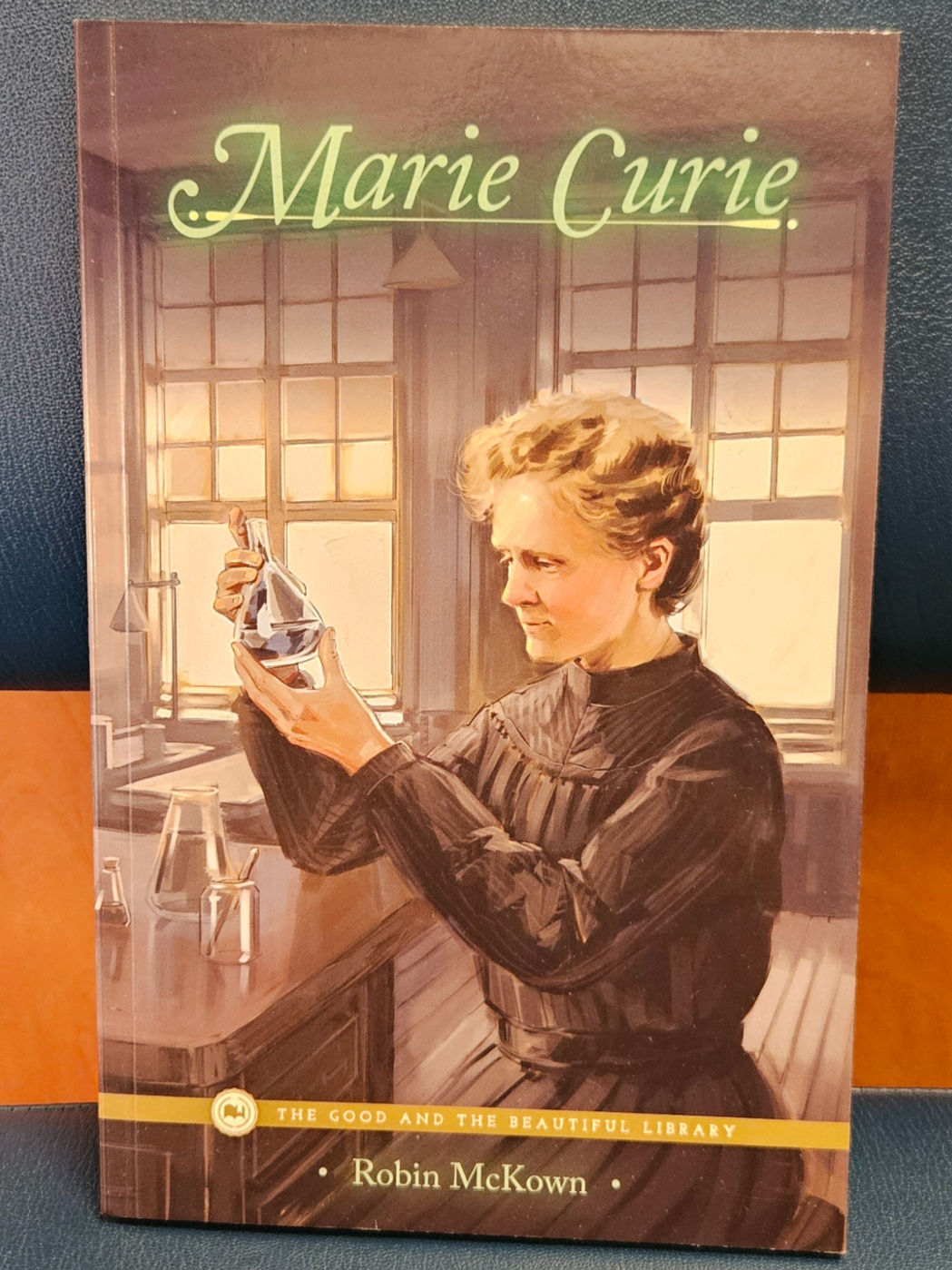 Good and Beautiful Marie Curie