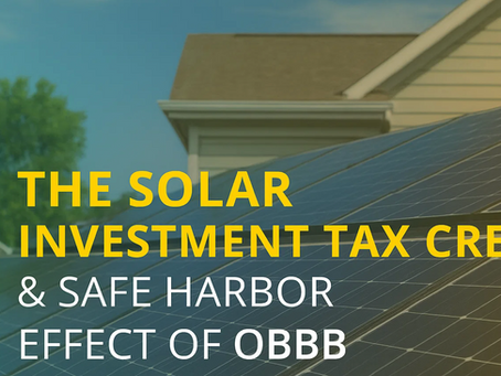 Safe Harbor Strategies in the Solar Industry (2025-2026)
