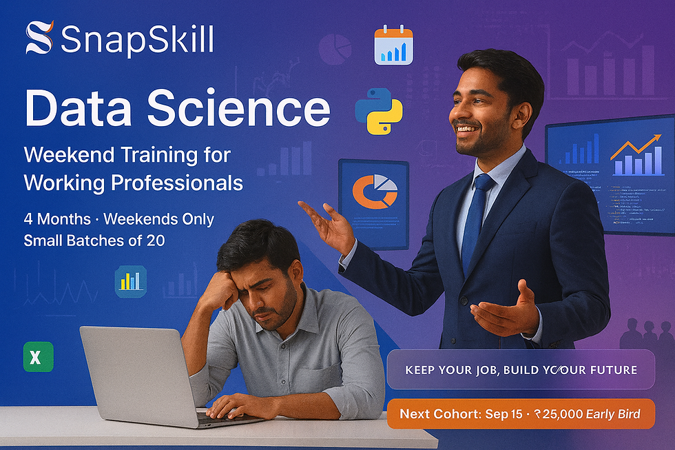 Data Science Course for Working Professionals - SnapSkill Weekend Training