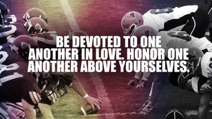 Honor One Another Above Yourselves