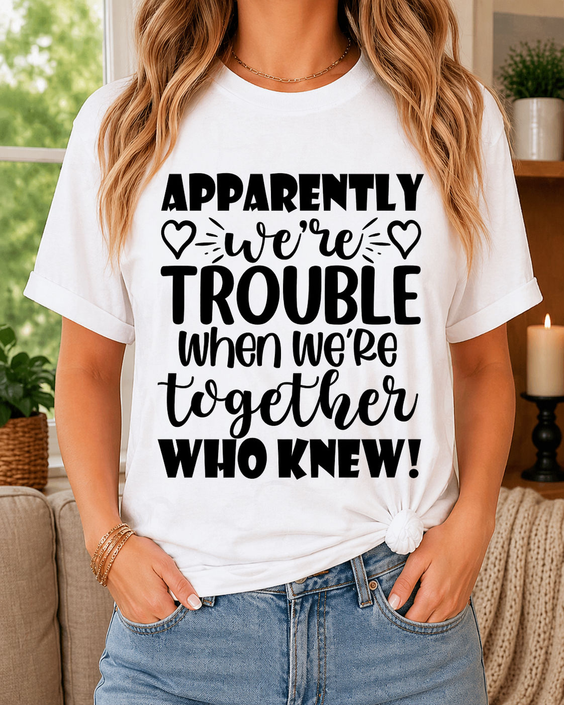 Apparently We’re Trouble Together Graphic Tee