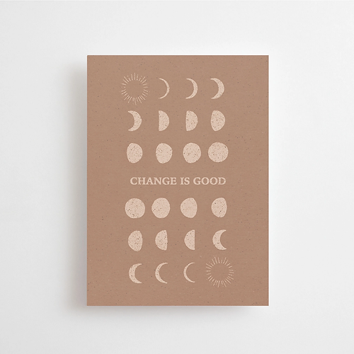 Change Is Good - Art Print Postcard Decor