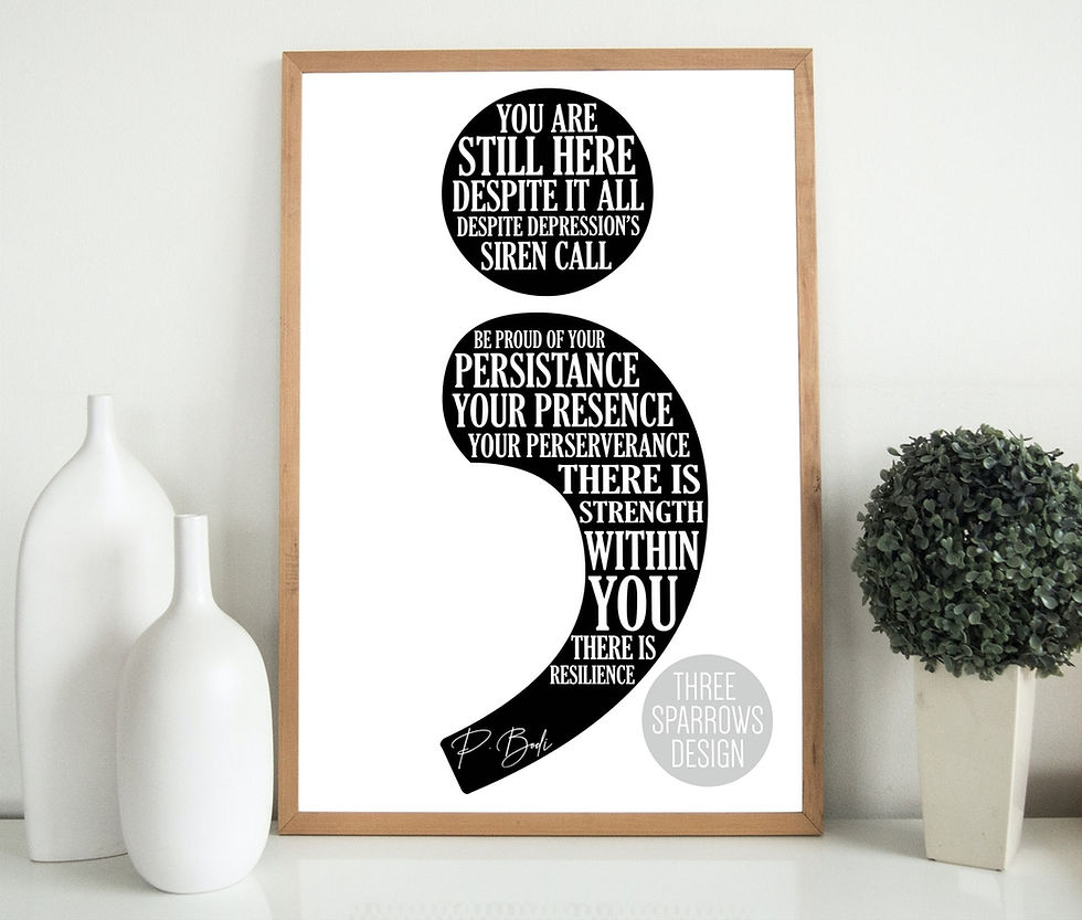 Semicolon art print with motivational quote.