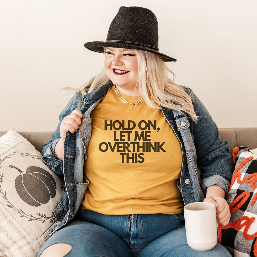 Thumbnail: Hold On Let Me Overthink This | Unisex Shirt