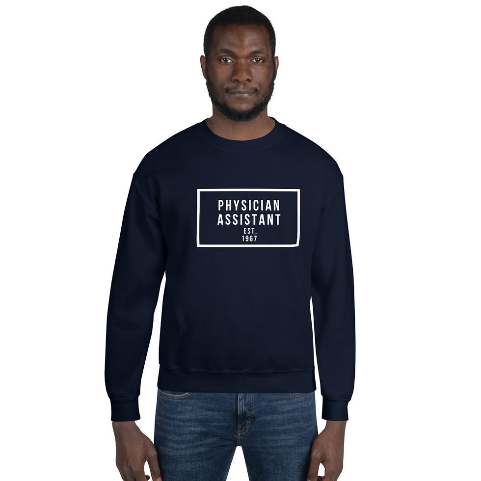 Thumbnail: *Special Edition- Physician Assistant est. 1967 Sweatshirt (Front/Back)