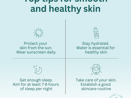 Top tips for smooth & healthy skin