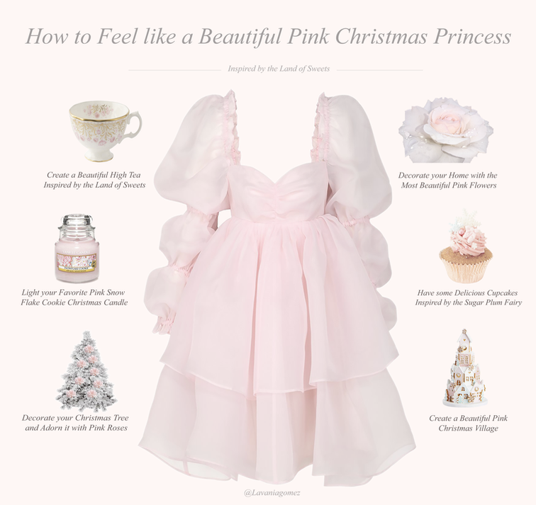 HOW TO FEEL LIKE A BEAUTIFUL PINK CHRISTMAS PRINCESS..