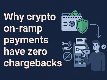 Why Crypto On-Ramp Payments Have Zero Chargebacks (The Mechanics)