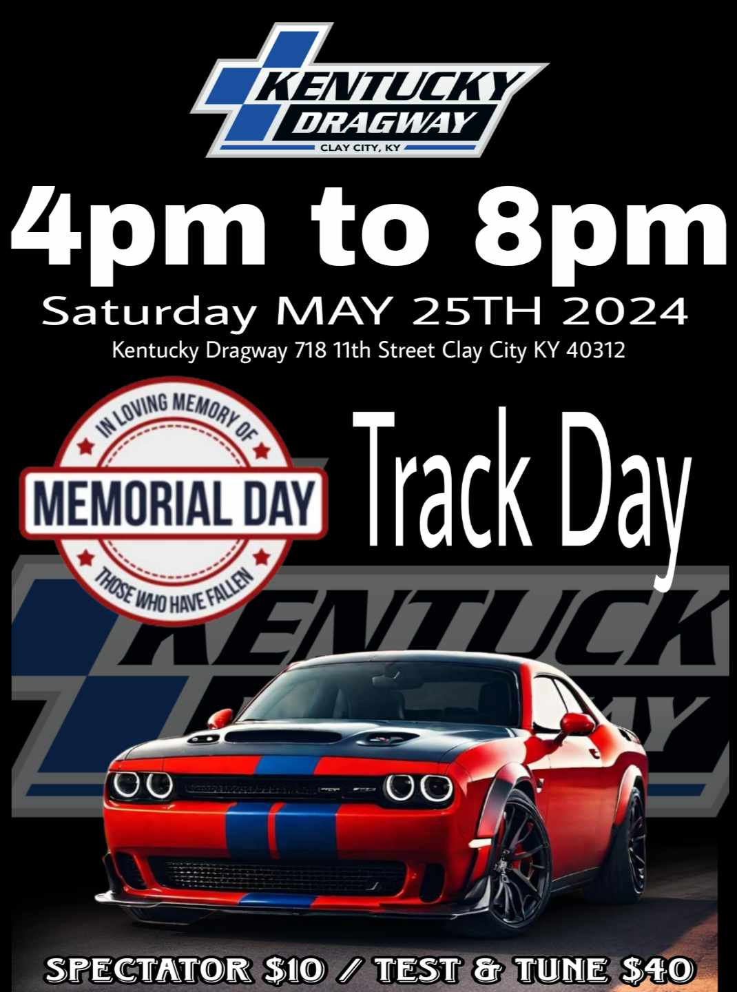 Track Day Racing Journal Memorial Track Day Test & Tune 4pm to 8pm | Kentucky Dragway