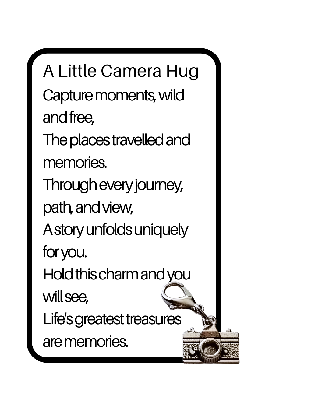 A Little Camera Hug
