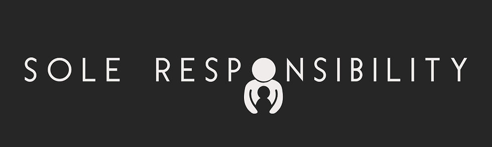 Sole Responsibility