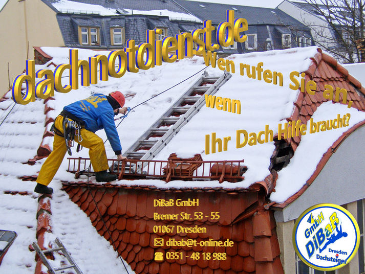 Dachnotdienst Dresden, Dachsteiger, Dachschaden, Bergsteiger, Dachreparatur, Dachrinnenreinigung, Dacharbeit ohne Gerüst, Dach reparieren, Dachkletterer, Dachdecker, Höhenarbeit, Industriekletterer, Radebeul, Freital