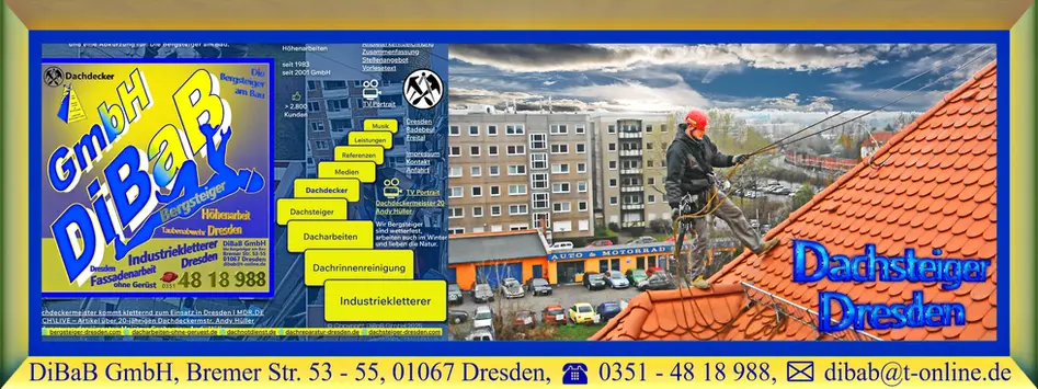 Dachsteiger Dresden | DiBaB GmbH – Dachdecker + Bergsteiger = Dachsteiger & Industriekletterer