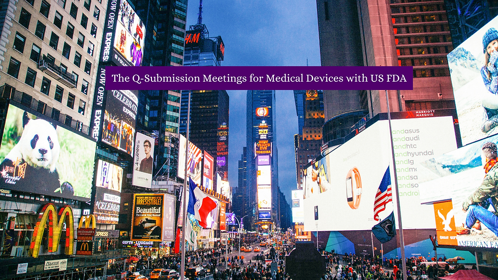 The Q-Submission Meetings for Medical Devices with US FDA