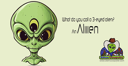What do you call a 3-eyed alien?