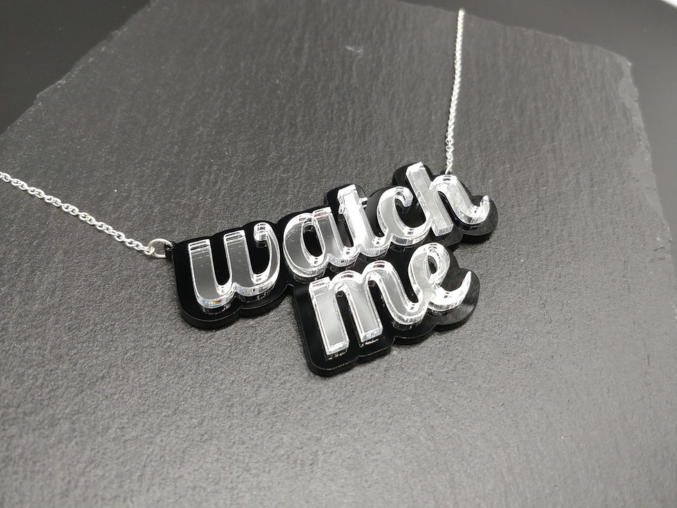 Thumbnail: Watch Me - angle shot, Ricardo Style, acrylic jewellery
