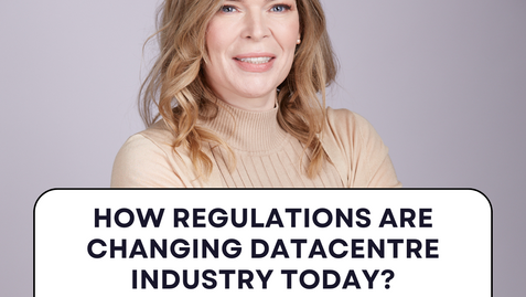 How regulations are impacting where we build datacentres today 