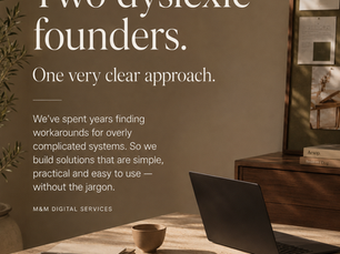 Two Dyslexic Founders, One Clear Approach: How Dyslexia Shapes M&M Digital Services