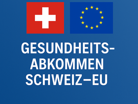 Gesundheitsabkommen Schweiz–EU: Folgen für den Kanton Bern