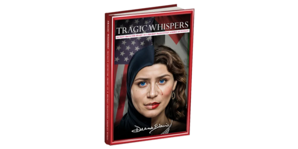Tragic Whispers: Secrets From The Heart Of A Broken Palestinian American Women