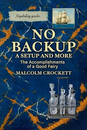 NO BACKUP A SETUP AND MORE: The Accomplishments of a Good Fairy