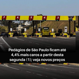 Tarifa de pedágio aumenta até 4,4% em rodovias de São Paulo
