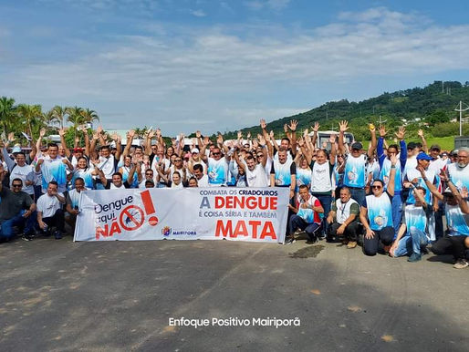 NESTE SÁBADO (23), FOI DECLARADO EM MAIRIPORÃ, O DIA "D" DE COMBATE A DENGUE.