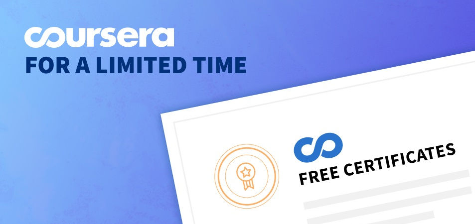 115 Free Certificates For Courses From Coursera Here Is The Full List 