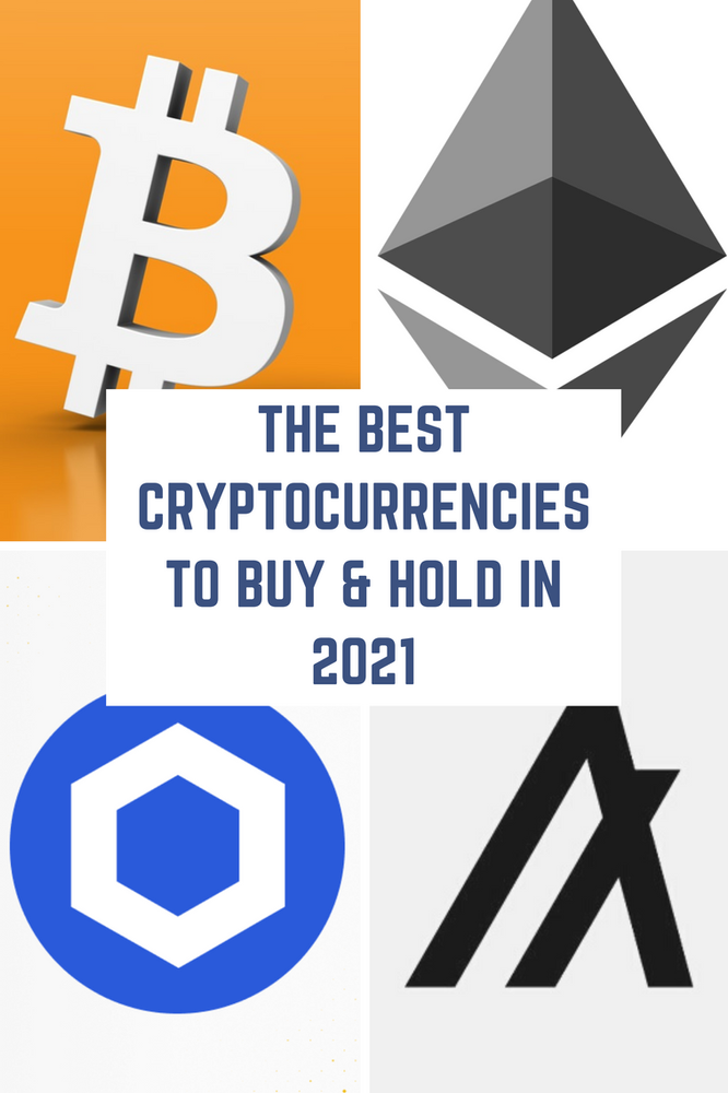 The Best Cryptocurrencies To Buy And Hold In January 2021